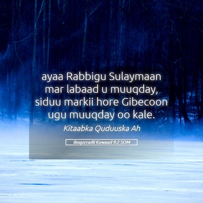 Picture 05 - Boqorradii Kowaad 9:2 SOM - ayaa Rabbigu Sulaymaan mar labaad u muuqday, - Bible Verse Picture