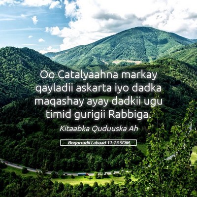 Picture 05 - Boqorradii Labaad 11:13 SOM - Oo Catalyaahna markay qayladii askarta iyo dadka - Bible Verse Picture