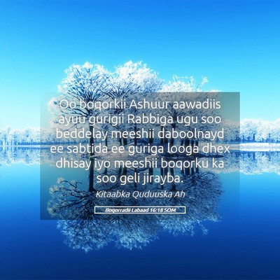 Picture 05 - Boqorradii Labaad 16:18 SOM - Oo boqorkii Ashuur aawadiis ayuu gurigii Rabbiga - Bible Verse Picture
