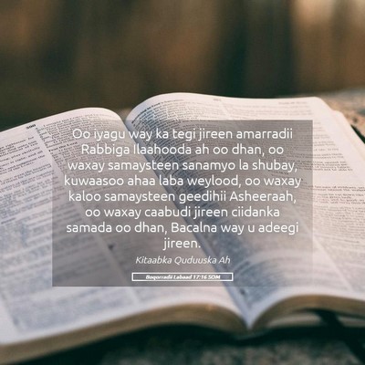 Picture 05 - Boqorradii Labaad 17:16 SOM - Oo iyagu way ka tegi jireen amarradii Rabbiga - Bible Verse Picture