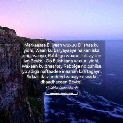 Picture 05 - Boqorradii Labaad 2:2 SOM - Markaasaa Eliiyaah wuxuu Eliishaa ku yidhi, Waan - Bible Verse Picture