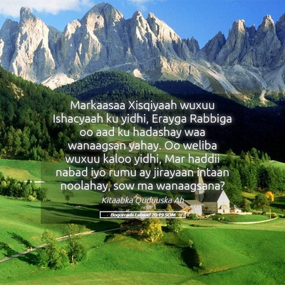 Picture 05 - Boqorradii Labaad 20:19 SOM - Markaasaa Xisqiyaah wuxuu Ishacyaah ku yidhi, - Bible Verse Picture
