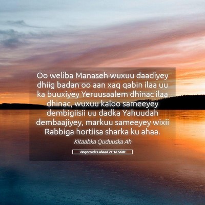 Picture 05 - Boqorradii Labaad 21:16 SOM - Oo weliba Manaseh wuxuu daadiyey dhiig badan oo - Bible Verse Picture