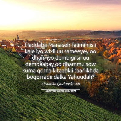 Picture 05 - Boqorradii Labaad 21:17 SOM - Haddaba Manaseh falimihiisii kale iyo wixii uu - Bible Verse Picture