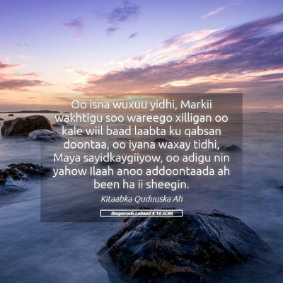 Picture 05 - Boqorradii Labaad 4:16 SOM - Oo isna wuxuu yidhi, Markii wakhtigu soo wareego - Bible Verse Picture