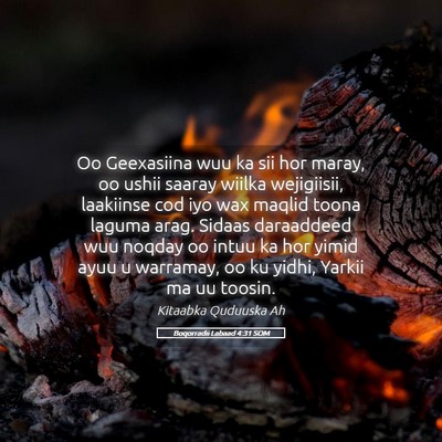 Picture 05 - Boqorradii Labaad 4:31 SOM - Oo Geexasiina wuu ka sii hor maray, oo ushii - Bible Verse Picture
