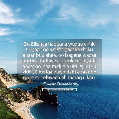 Picture 05 - Boqorradii Labaad 4:38 SOM - Oo Eliishaa haddana wuxuu yimid Gilgaal; oo - Bible Verse Picture