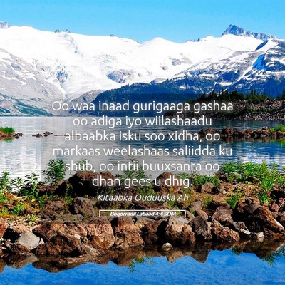 Picture 05 - Boqorradii Labaad 4:4 SOM - Oo waa inaad gurigaaga gashaa oo adiga iyo - Bible Verse Picture