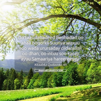 Picture 05 - Boqorradii Labaad 6:24 SOM - Oo taas dabadeed Benhadad oo ahaa boqorkii - Bible Verse Picture