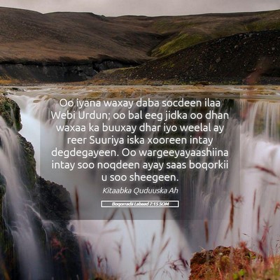 Picture 05 - Boqorradii Labaad 7:15 SOM - Oo iyana waxay daba socdeen ilaa Webi Urdun; oo - Bible Verse Picture