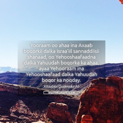 Picture 05 - Boqorradii Labaad 8:16 SOM - Yooraam oo ahaa ina Axaab boqorkii dalka - Bible Verse Picture
