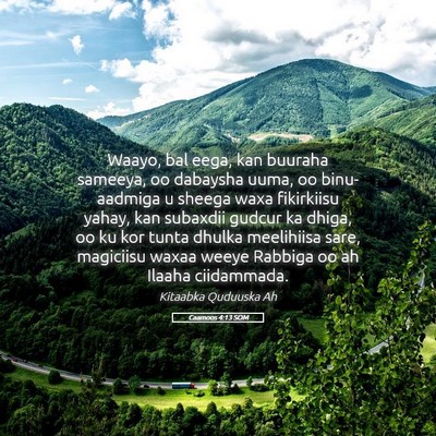 Picture 05 - Caamoos 4:13 SOM - Waayo, bal eega, kan buuraha sameeya, oo dabaysha - Bible Verse Picture