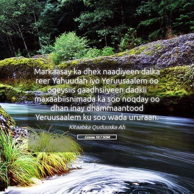 Picture 05 - Cesraa 10:7 SOM - Markaasay ka dhex naadiyeen dalka reer Yahuudah - Bible Verse Picture