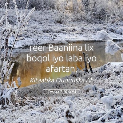 Picture 05 - Cesraa 2:10 SOM - reer Baaniina lix boqol iyo laba iyo - Bible Verse Picture