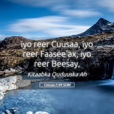Picture 05 - Cesraa 2:49 SOM - iyo reer Cuusaa, iyo reer Faasee'ax, iyo reer - Bible Verse Picture