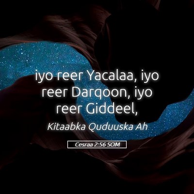 Picture 05 - Cesraa 2:56 SOM - iyo reer Yacalaa, iyo reer Darqoon, iyo reer - Bible Verse Picture