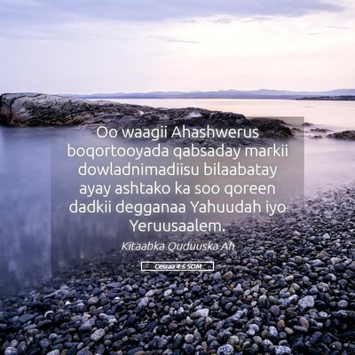 Picture 05 - Cesraa 4:6 SOM - Oo waagii Ahashwerus boqortooyada qabsaday markii - Bible Verse Picture