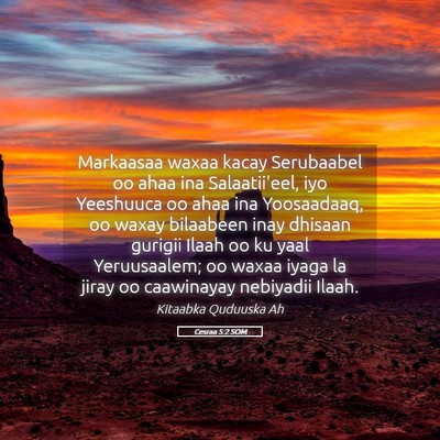 Picture 05 - Cesraa 5:2 SOM - Markaasaa waxaa kacay Serubaabel oo ahaa ina - Bible Verse Picture