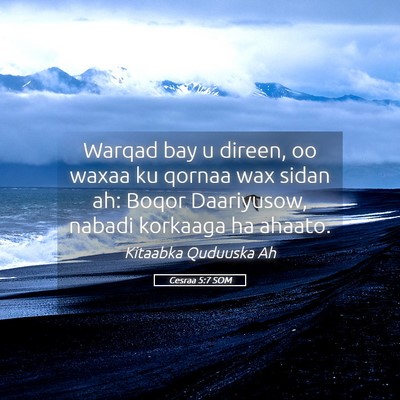Picture 05 - Cesraa 5:7 SOM - Warqad bay u direen, oo waxaa ku qornaa wax sidan - Bible Verse Picture