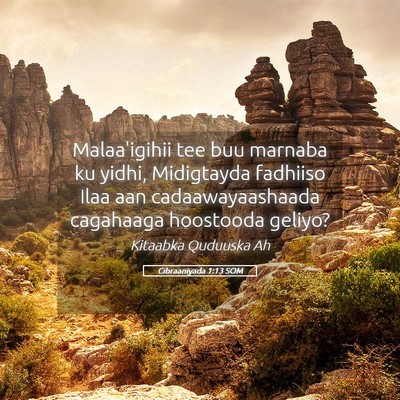 Picture 05 - Cibraaniyada 1:13 SOM - Malaa'igihii tee buu marnaba ku yidhi, Midigtayda - Bible Verse Picture