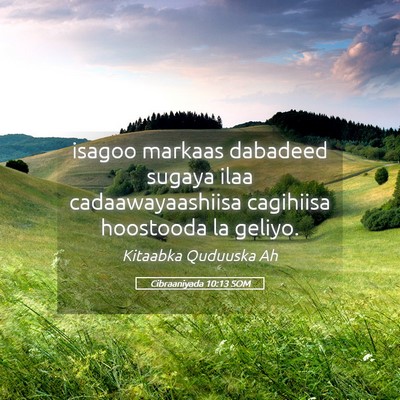 Picture 05 - Cibraaniyada 10:13 SOM - isagoo markaas dabadeed sugaya ilaa - Bible Verse Picture