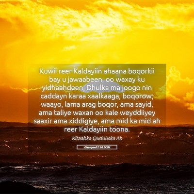 Picture 05 - Daanyeel 2:10 SOM - Kuwii reer Kaldayiin ahaana boqorkii bay u - Bible Verse Picture