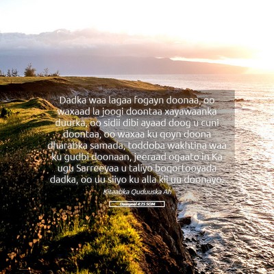 Picture 05 - Daanyeel 4:25 SOM - Dadka waa lagaa fogayn doonaa, oo waxaad la joogi - Bible Verse Picture