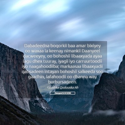 Picture 05 - Daanyeel 6:24 SOM - Dabadeedna boqorkii baa amar bixiyey oo waxaa la - Bible Verse Picture