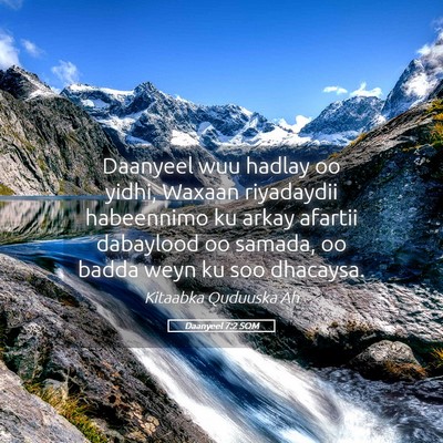 Picture 05 - Daanyeel 7:2 SOM - Daanyeel wuu hadlay oo yidhi, Waxaan riyadaydii - Bible Verse Picture