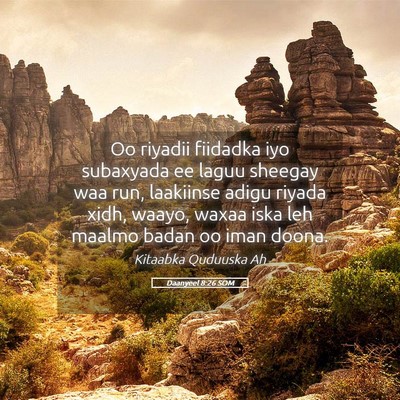Picture 05 - Daanyeel 8:26 SOM - Oo riyadii fiidadka iyo subaxyada ee laguu - Bible Verse Picture