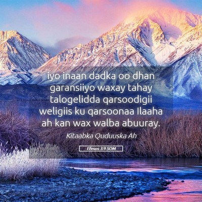 Picture 05 - Efesos 3:9 SOM - iyo inaan dadka oo dhan garansiiyo waxay tahay - Bible Verse Picture