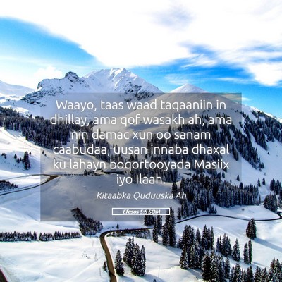 Picture 05 - Efesos 5:5 SOM - Waayo, taas waad taqaaniin in dhillay, ama qof - Bible Verse Picture