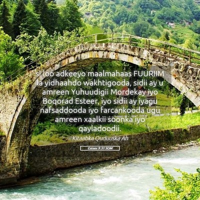 Picture 05 - Esteer 9:31 SOM - si loo adkeeyo maalmahaas FUURIIM la yidhaahdo - Bible Verse Picture