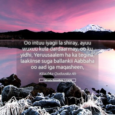 Picture 05 - Falimaha Rasuullada 1:4 SOM - Oo intuu iyagii la shiray, ayuu wuxuu kula - Bible Verse Picture