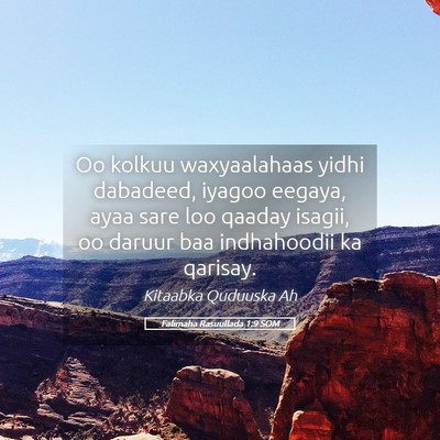 Picture 05 - Falimaha Rasuullada 1:9 SOM - Oo kolkuu waxyaalahaas yidhi dabadeed, iyagoo - Bible Verse Picture