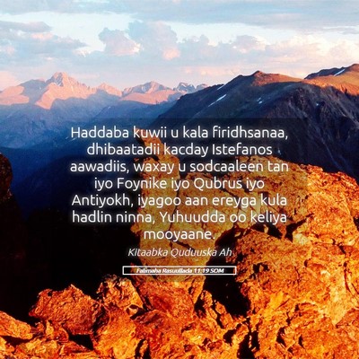 Picture 05 - Falimaha Rasuullada 11:19 SOM - Haddaba kuwii u kala firidhsanaa, dhibaatadii - Bible Verse Picture
