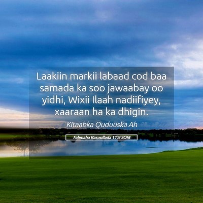Picture 05 - Falimaha Rasuullada 11:9 SOM - Laakiin markii labaad cod baa samada ka soo - Bible Verse Picture