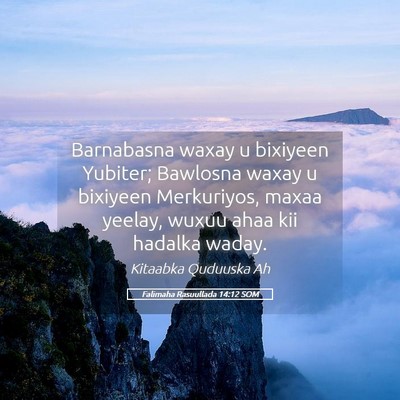 Picture 05 - Falimaha Rasuullada 14:12 SOM - Barnabasna waxay u bixiyeen Yubiter; Bawlosna - Bible Verse Picture