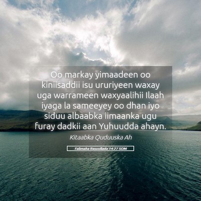 Picture 05 - Falimaha Rasuullada 14:27 SOM - Oo markay yimaadeen oo kiniisaddii isu ururiyeen - Bible Verse Picture