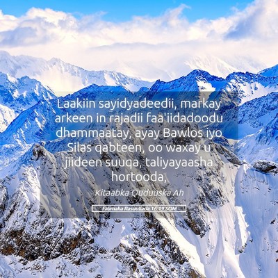 Picture 05 - Falimaha Rasuullada 16:19 SOM - Laakiin sayidyadeedii, markay arkeen in rajadii - Bible Verse Picture