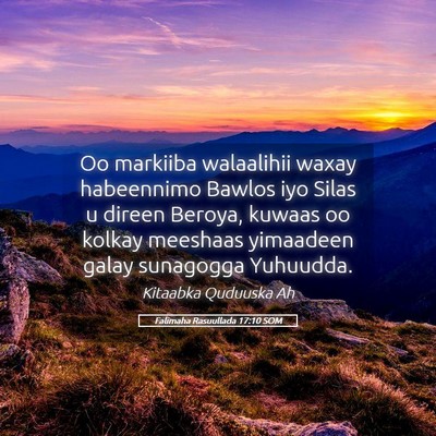 Picture 05 - Falimaha Rasuullada 17:10 SOM - Oo markiiba walaalihii waxay habeennimo Bawlos - Bible Verse Picture