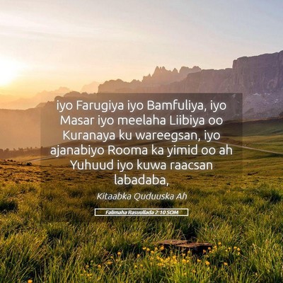 Picture 05 - Falimaha Rasuullada 2:10 SOM - iyo Farugiya iyo Bamfuliya, iyo Masar iyo meelaha - Bible Verse Picture