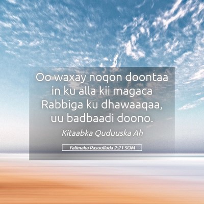 Picture 05 - Falimaha Rasuullada 2:21 SOM - Oo waxay noqon doontaa in ku alla kii magaca - Bible Verse Picture