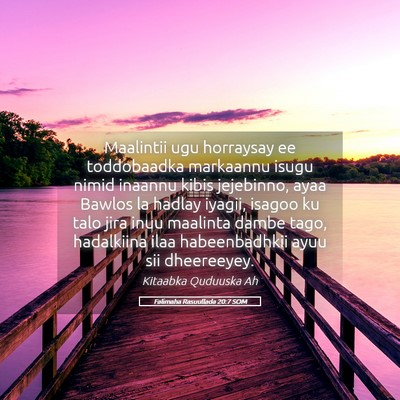 Picture 05 - Falimaha Rasuullada 20:7 SOM - Maalintii ugu horraysay ee toddobaadka markaannu - Bible Verse Picture