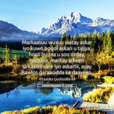 Picture 05 - Falimaha Rasuullada 21:32 SOM - Markaasuu wuxuu watay askar iyo kuwo boqol askari - Bible Verse Picture