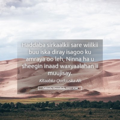 Picture 05 - Falimaha Rasuullada 23:22 SOM - Haddaba sirkaalkii sare wiilkii buu iska diray - Bible Verse Picture