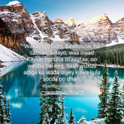 Picture 05 - Falimaha Rasuullada 27:24 SOM - Waxay igu tidhi, Bawlosow, ha cabsan; waayo, waa - Bible Verse Picture