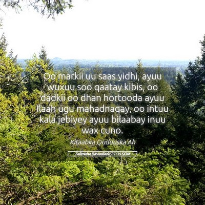 Picture 05 - Falimaha Rasuullada 27:35 SOM - Oo markii uu saas yidhi, ayuu wuxuu soo qaatay - Bible Verse Picture