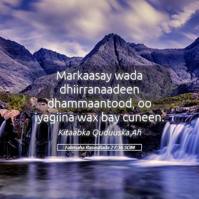Picture 05 - Falimaha Rasuullada 27:36 SOM - Markaasay wada dhiirranaadeen dhammaantood, oo - Bible Verse Picture