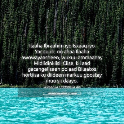 Picture 05 - Falimaha Rasuullada 3:13 SOM - Ilaaha Ibraahim iyo Isxaaq iyo Yacquub, oo ahaa - Bible Verse Picture